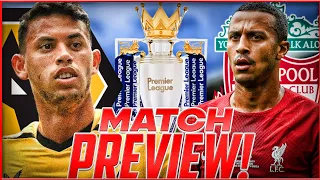 PREVIEW: Wolves v Liverpool - Predicted XI and Prediction