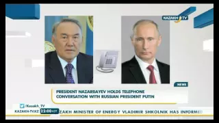 Состоялся телефонный переговор Н. Назарбаева и В. Путина - KazakhTV