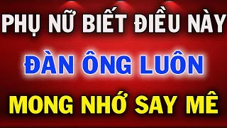 10 Điều Phụ Nữ Biết Đàn Ông Sẽ Luôn Thèm Thuồng Mong Nhớ