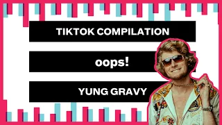 Yung Gravy  – oops! Compilation