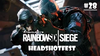 Headshotfest | Rainbow 6 Siege #28 [Türkçe]