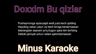 Doxxim-Bu qizlar(minus,karaoke,text)version