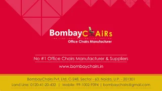 Office Chairs | Computer Chairs | Office Furniture Manufacturer | Seating Solution| BombayChairs