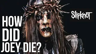 Mystery of Joey Jordison's Death