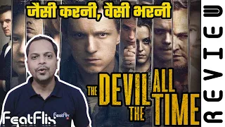 The Devil All The Time (2020) Netflix Crime, Drama, Thriller Movie Review In Hindi | FeatFlix