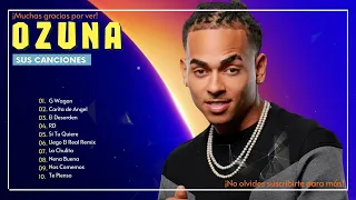 Ozuna Mix Reggaeton - Las 10 Mejores Canciones de Ozuna - Lo Mas Nuevo 2024