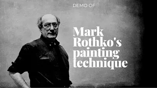 Demo of Mark Rothko's painting technique by Andrew Paul | Art Circle