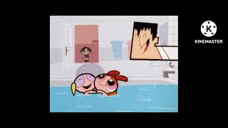 Buttercup - Don't you know that only big, fat sissies take baths?