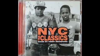 NYC True Classics Mixed by Timmy Regisford