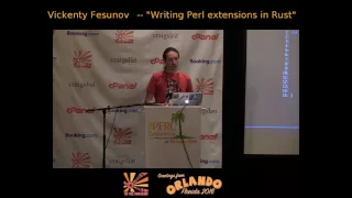 2016 - ‎Writing Perl extensions in Rust‎ - Vickenty Fesunov