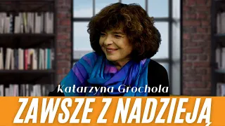 Zawsze z nadzieją – Katarzyna Grochola