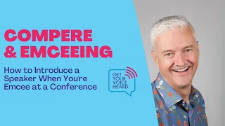 How to introduce a speaker when you're emcee at a conference