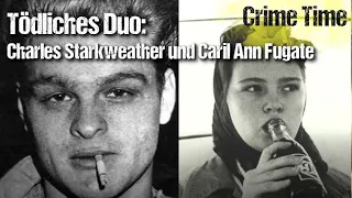 Charles Starkweather & Caril Ann Fugate | Crime Time (TRUE CRIME)