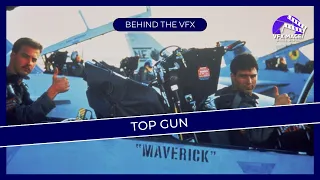 Inside Look: The Incredible World of Top Gun VFX