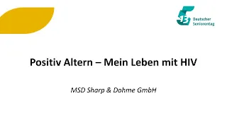 Positiv Altern – Mein Leben mit HIV