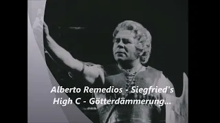 Alberto Remedios: Siegfried's High C - Götterdämmerung.