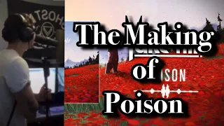The Making of “Poison” by Jake Hill