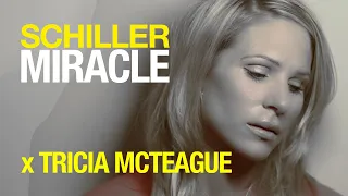 SCHILLER x TRICIA MCTEAGUE: „MIRACLE“ // From the album „Summer in Berlin“