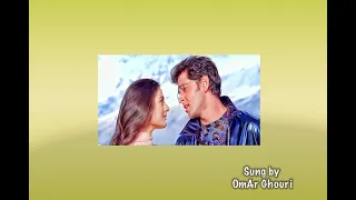 Na Tum Jaano Na Hum (Movie “Kaho Na Pyaar Hai”)— Cover sung by OmAr Ghouri.