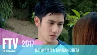 FTV Kenny Austin & Indah Permatasari | Kalau Lupa Jangan Cinta