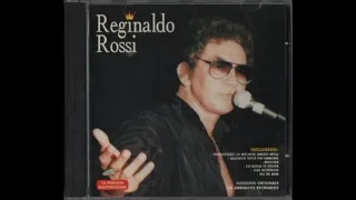 09. Eu Devia Te Odiar - Reginaldo Rossi '96 (O Melhor CD - Original) HD
