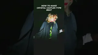HOW TO MAKE CRYSTAL CASTLES TYPE BEAT #shorts