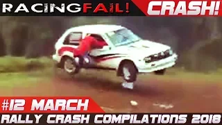 Racing and Rally Crash Compilation Week 12 March 2018 | RACINGFAIL