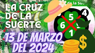 La Cruz de la Suerte ❤️🤠 13 de Marzo del 2024 | Cruz Internacional de la Suerte 🌎