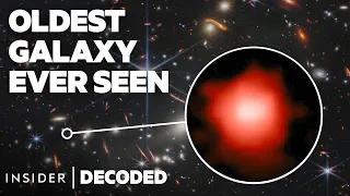 What The James Webb Telescope Reveals About The Oldest Galaxy Ever Seen | Decoded | Insider News