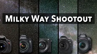 Five Camera Astrophotography Comparison - Canon EOS R6, EOS R, Sony a6500, Canon EOS 6D, Rebel T3i
