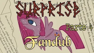 Surprise Fandub parte 4 (Surprise Trilogy)