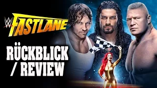 WWE FASTLANE 2016 RÜCKBLICK / REVIEW