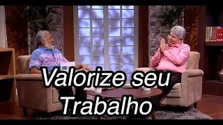 Valorize seu Trabalho / Sala de Prosa T2 Ep 56