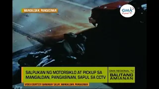 Balitang Amianan: Nahuli-Cam salpukan ng motorsiklo at pickup