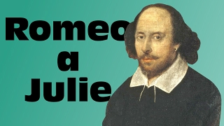 William Shakespeare: Romeo a Julie | Desetiminutová literatura