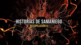 Historias De Samaniego II (Relatos De Horror)