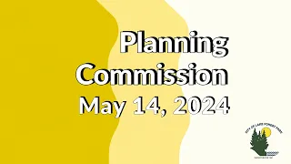 May 14, 2024 Planning Commission Meeting