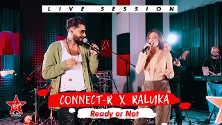 Connect-R ❌ Raluka - Ready or Not | Live Session