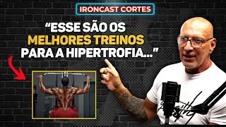 OS MELHORES EXERCÍCIOS PARA HIPERTROFIA POR WALDEMAR GUIMARÃES – IRONCAST CORTES