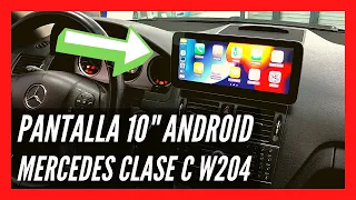 PANTALLA ANDROID 10" PARA MERCEDES C W204 😉💡