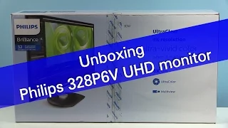 Philips 328P6V 4K UHD 16:9 monitor unboxing