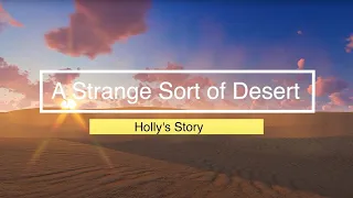 Week One: A Strange Sort of Desert