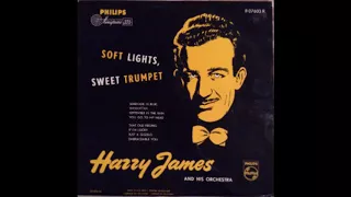 Harry James And His Orchestra -  Soft Lights, Sweet Trumpet ( Full Album )