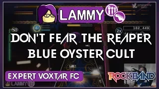 Don't Fear the Reaper (Rock Band 4) Expert Voxtar FC