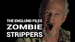 The Englund Files: Zombie Strippers! (2008)