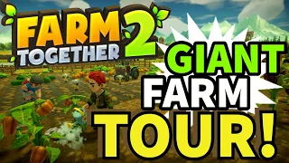 Farm Together 2 Giant Farm Tour