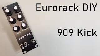 Eurorack DIY: 909 Kick (Episode 3)