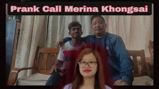 Merina Khongsai Prank Call # Kala hit Lungtau🤣🤣🤣