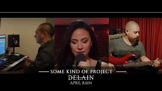 Some Kind Of Project - April Rain  (Delain) Cover