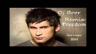 Dan Balan-Freedom (Dj Boor remix) BEST HIT 2011